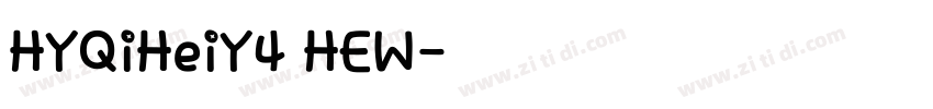 HYQiHeiY4 HEW字体转换